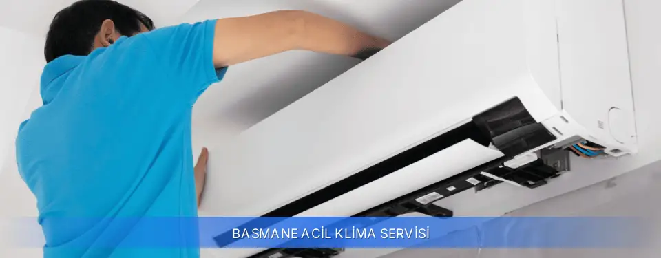 Basmane İlçemi Acil Klima Servisi